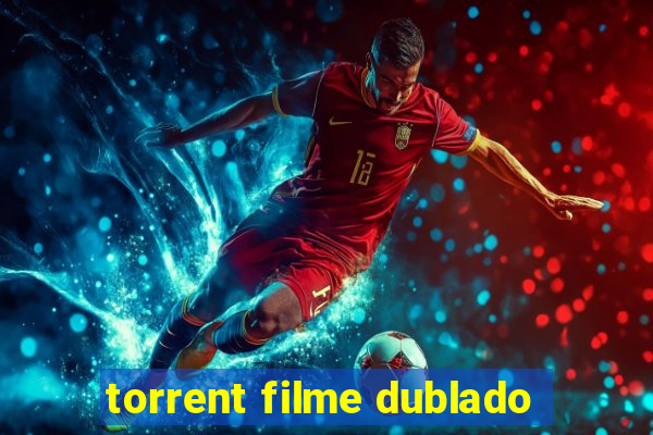 torrent filme dublado